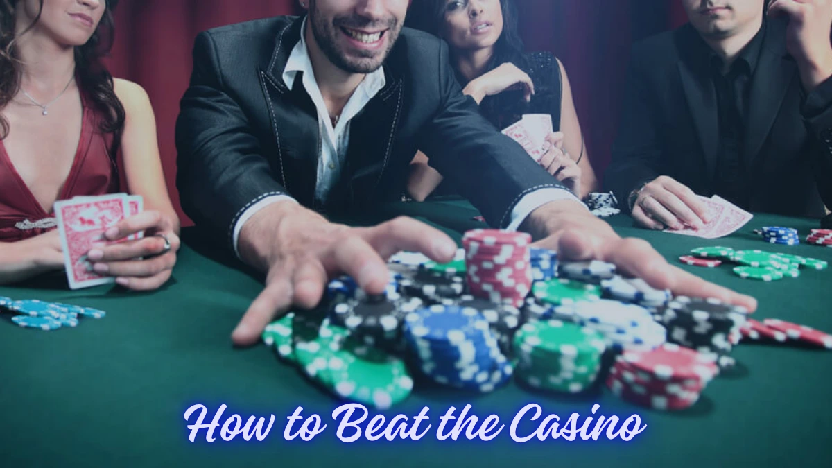 How to Beat Casino